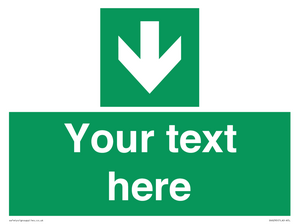 Safe condition Custom arrow down sign